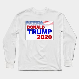 Donald Trump for President in 2020 Long Sleeve T-Shirt